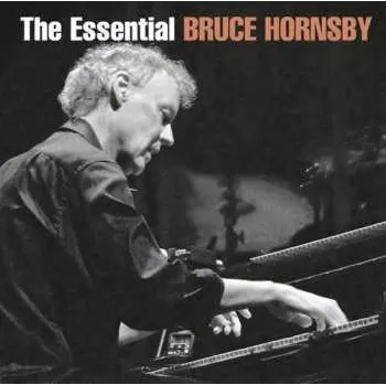 Zahraniční hudba 2CD Bruce Hornsby: The Essential Bruce Hornsby 2021