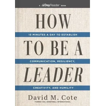 How to Be a Leader - Cote, David