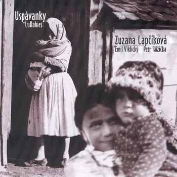 Česká hudba Uspávanky - Zuzana Lapčíková [CD]