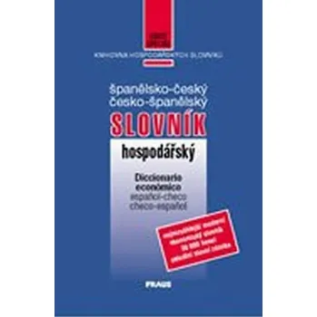 Slovník Španělsko-český česko-španělský hospodářský slovník Vlasta Hlavičková