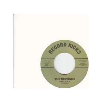 Zahraniční hudba SP The Devonns: Come Back b/w Think I'm Falling In Love 2018