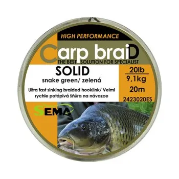 Sema Carp Braid Solid 10m 30lb 13,6kg