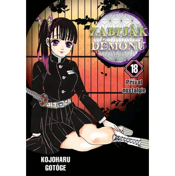 Zabiják démonů 18: Příval nostalgie – Kojoharu Gotóge (2024, brožovaná)