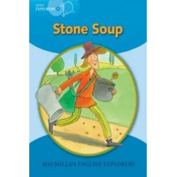 Beletrie pro dospělé Lit Explor B: Stone Soup – Gill Munton (EN)