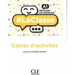 LaClasse A1: Cahier d´activités -…