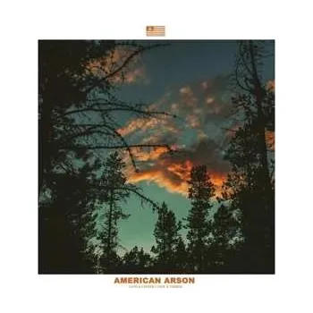 Zahraniční hudba CD American Arson: Sand & Cinder // Tide & Timber 2023