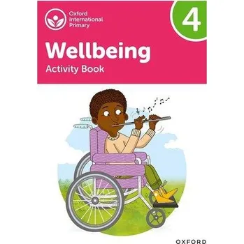 Cizí jazyk Oxford International Wellbeing: Activity Book 4 - Bethune, Adrian