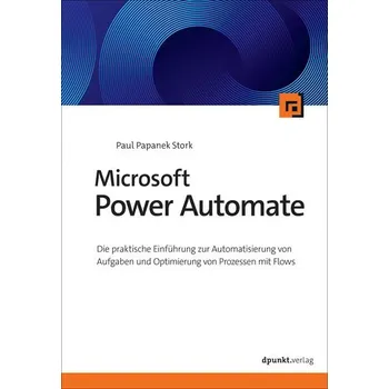 Microsoft Power Automate - Milner, Dave; McDonough, Bart; Stork, Paul