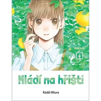 Mládí na hřišti 4 - Kódži Miura