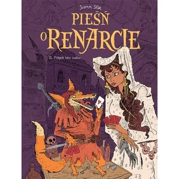 Komiks pro dospělé Pieśń o Renarcie 2: Magia bez cudów - Joann Sfar