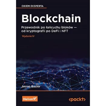 Blockchain. Przewodnik po łańcuchu bloków - Bashir Imran