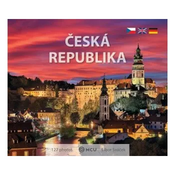 Česká republika - To nejlepší z Čech, Moravy a Slezska - malý formát - Libor Sváček