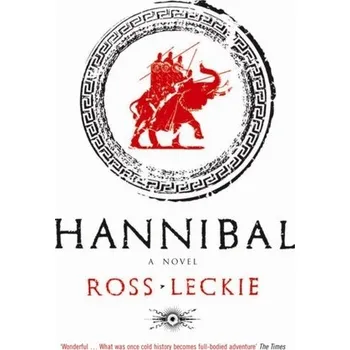 Hannibal - Ross Leckie [EN] (2008, Brožovaná / brožovaná, Canongate Books Ltd)