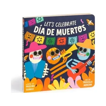 Cestování Let's Celebrate Dia de Muertos Board Book - Mudpuppy Press