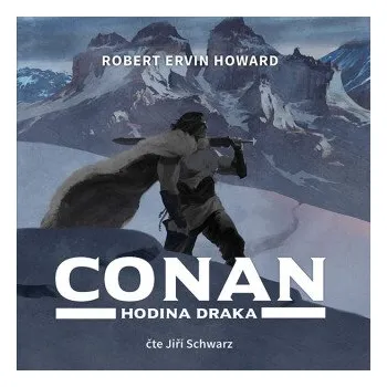Conan - Hodina draka - Robert E. Howard