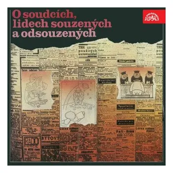 O soudcích, lidech souzených a odsouzených - Lidová česká