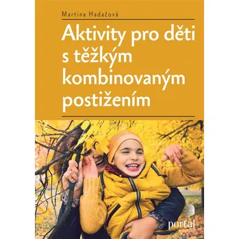 Aktivity pro děti s těžkým kombinovaným…