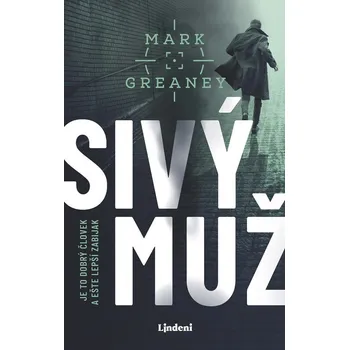 Kniha Sivý muž - Mark Greaney (E-Kniha)