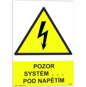 Traiva s.r.o. Pozor systém... pod napětím Verze: Samolepka 210 x 297 mm (A4) tl. 0.1 mm - Kód: 00401