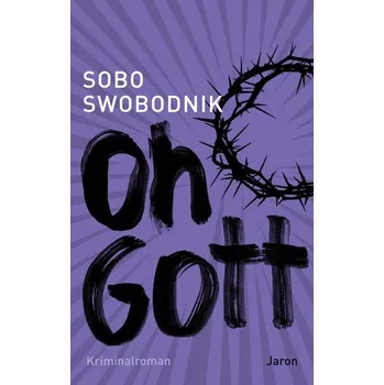 Oh Gott - Swobodnik, Sobo