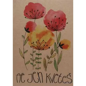 Přáníčko BeBechy – recyklovaný papír - Ať kveteš,rychlé dodání