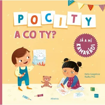 Pocity a co ty? Já a mí kamarádi | Ekaterina Gaigalova, Radka Píro