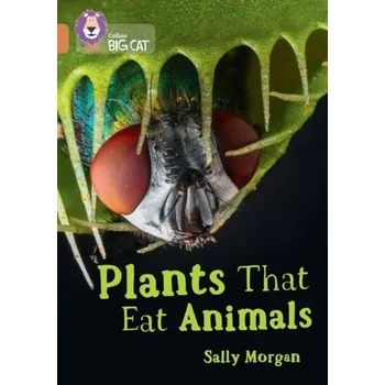 Anglický jazyk Plants that Eat Animals - Sally Morgan