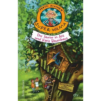 Super-Wilma - Der Saurier in Aris und Karis Baumhaus - Kivinen, Pertti