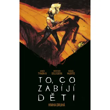 Komiks pro dospělé To, co zabíjí děti 02