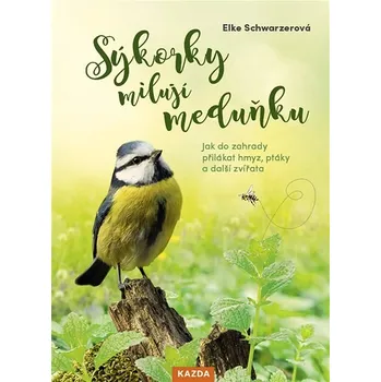 Kniha Sýkorky milují meduňku Ekniha