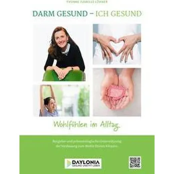 Darm gesund - Ich gesund - Löhner, Yvonne Isabella