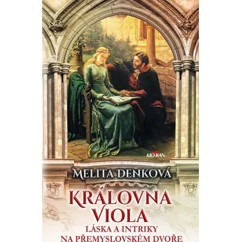 Kniha Královna Viola - Melita Denková (E-Kniha)