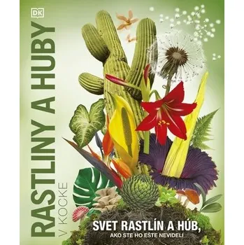 Kniha Rastliny a huby v kocke