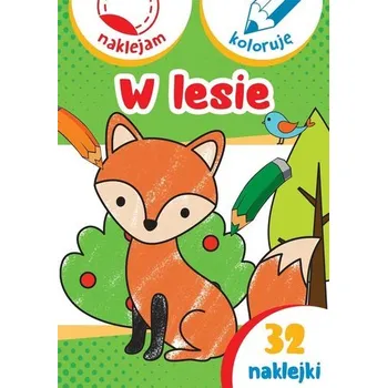 První čtění W lesie. Naklejam i koloruję - praca zbiorowa