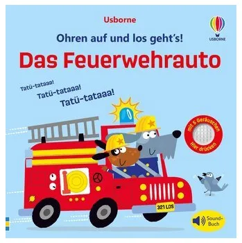První čtění Ohren auf und los geht's! Das Feuerwehrauto