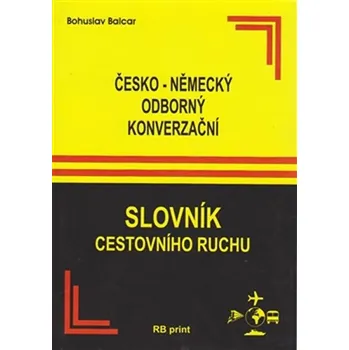 Slovník Česko-německý odborný konverzační slovník cestovního ruchu