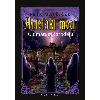 Artefakt moci - Ultimátum čarodějů