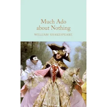 Populárně naučná literatura pro dospělé Much Ado About Nothing - Shakespeare William