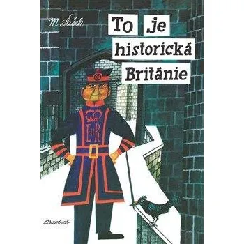 To je historická Británie