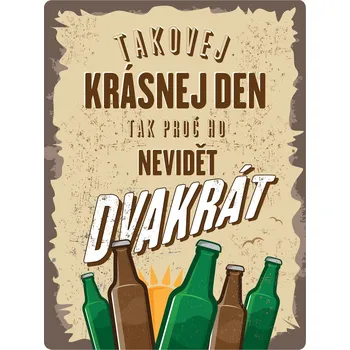 Plechová cedule Nostalgic Art Plechová cedule Krásnej den 40 x 30 cm