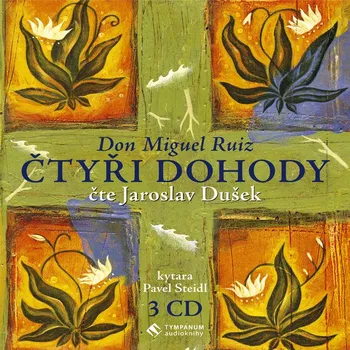 Čtyři dohody - Don Miguel Ruiz (čte Jaroslav Dušek) CDmp3