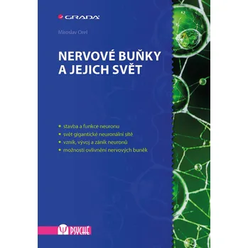 Kniha Nervové buňky a jejich svět