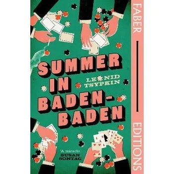 Cizojazyčná kniha Summer in Baden-Baden (Faber Editions): 'A miracle' - Susan Sontag