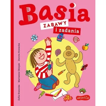 Pohádka Basia. Zabawy i zadania - Zofia Stanecka