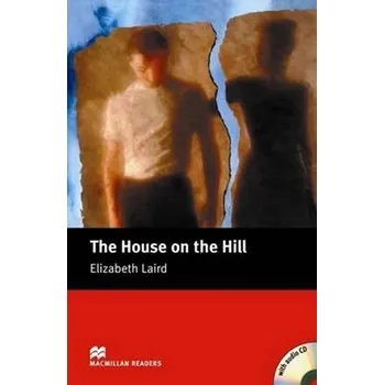 Anglický jazyk Macmillan Readers Beginner: House on the Hill T. Pk with CD