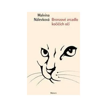Poezie Bronzové zrcadlo kočičích očí