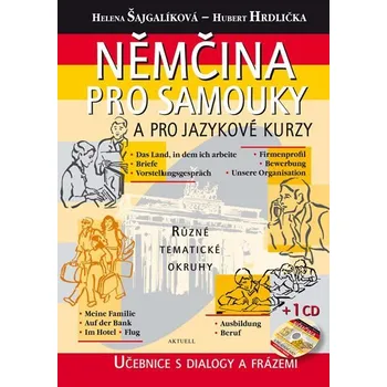 Německý jazyk Němčina pro samouky a pro jazykové kurzy + CD