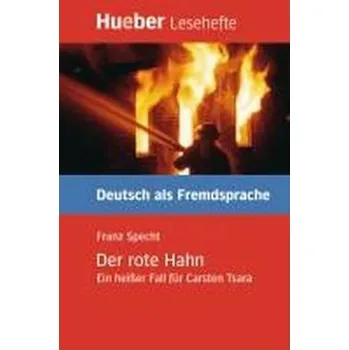 Cizí jazyk Hueber Hörbücher: Der rote Hahn, Leseheft (B1)