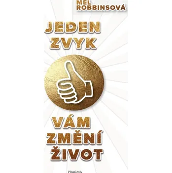 Jeden zvyk vám změní život