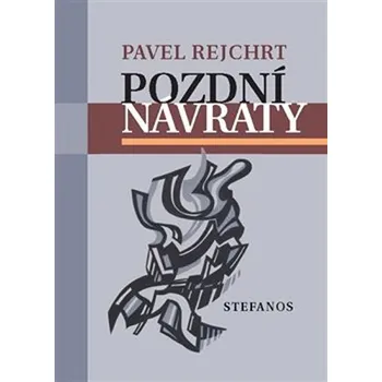 Poezie Pozdní návraty